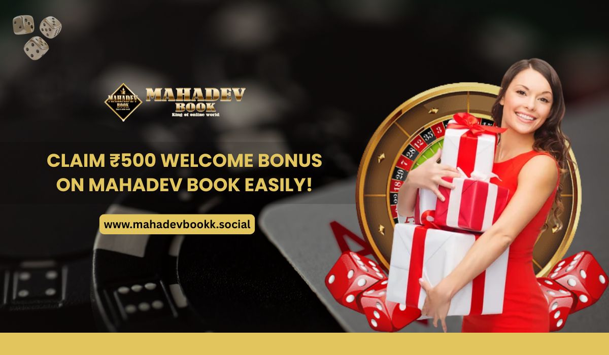 Claim ₹500 Welcome Bonus on Mahadev Book Easily